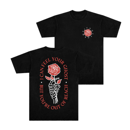 I Can Feel Your Ghost Tee